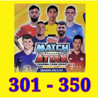 21/22 Topps Match Attax UCL No.301-350