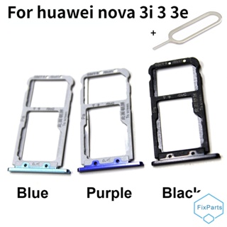 ถาดใส่ซิมการ์ด สําหรับ Huawei Nova 3 3i 3E P20lite