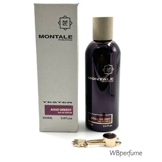 น้ำหอม Montale aoud greedy edp 100ml Tester