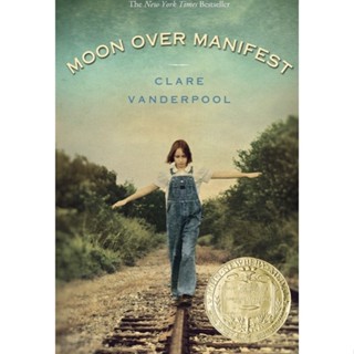 Moon Over Manifest - Winner of the 2011 Newbery Award