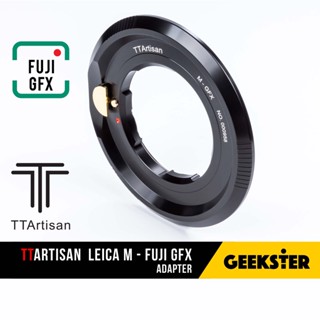 เมาท์แปลง Leica M - GFX ( TTArtisan M-GFX / LM - Fuji GFX Lens Adapter )