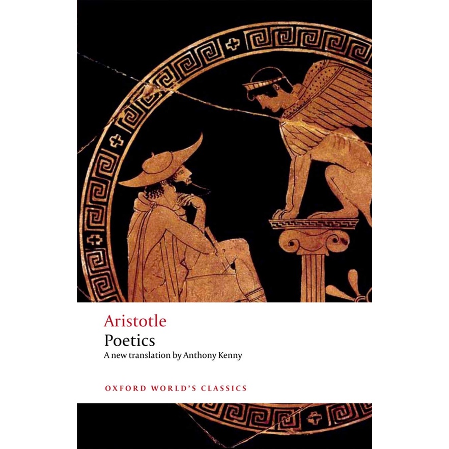 Poetics - Oxford World's Classics Aristotle (author), Anthony Kenny (translator) Paperback