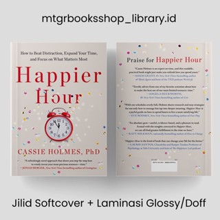 หนังสือ Happier Hour Book How to Beat Distraction, Expand Your Time, and Focus on What Matters Most