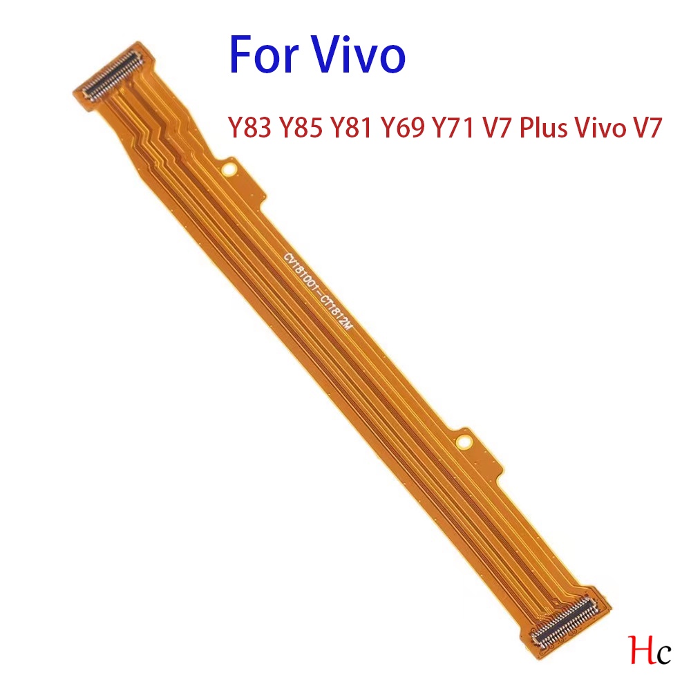 ใหม่ ของแท้ สายเคเบิ้ลเมนบอร์ดหน้าจอ LCD ยืดหยุ่น คุณภาพสูง สําหรับ Vivo Y83 Y85 Y81 Y69 Y71 CK Vivo V7 Plus Vivo V7