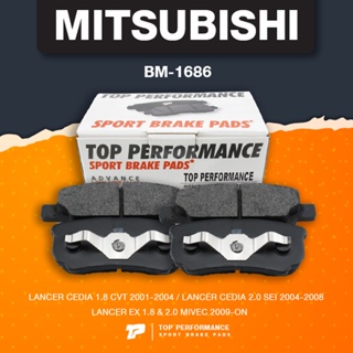 (ประกัน 3 เดือน) ผ้าเบรค หลัง MITSUBISHI LANCER CEDIA / LANCER EX - TOP PERFORMANCE JAPAN - BM 1686 - ผ้าเบรก มิตซูบิ...