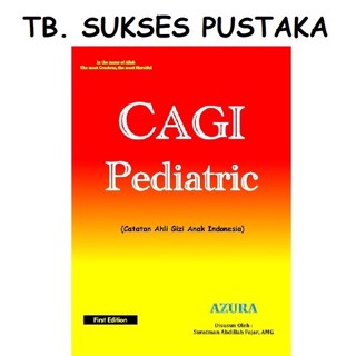 หนังสือ Cagi PEDIATRIC FIRST EDITION - AZURA Book - SURATMAN FAJAR [ของแท้]