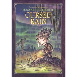 นายอินทร์ หนังสือ Beansprout &amp; Firehead VIII CURSED RAIN ถั่วงอกและหัวไฟ (เล่ม 8) กับสายฝนต้องคำสาป