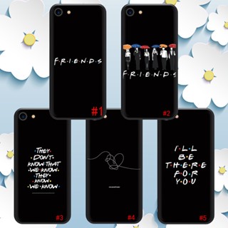 เคสโทรศัพท์มือถือ ลาย Friends 35HNH สําหรับ OPPO A3S A5S A5 A7 2018 A77 A1K A83 A12 F3 A59 F1S A39 A57 A37 Neo 9