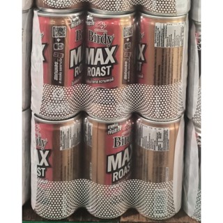 เบอร์ดี้ แม็กซ์โรสต์ 180ml ยกแพ็ค 6กระป๋อง กาแฟนม เข้มสะใจ BIRDY MAX ROAST