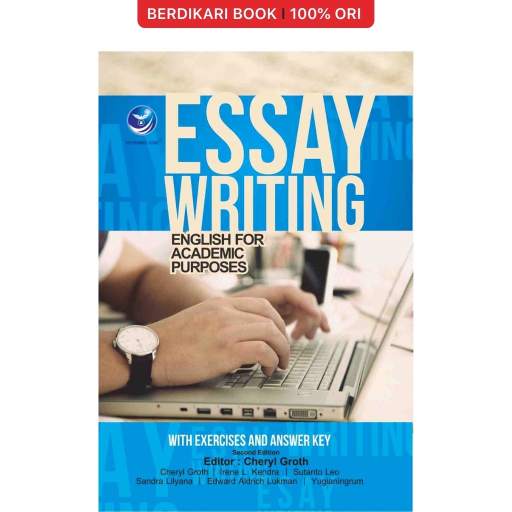 Berdikari - Essay Writing English สําหรับวัตถุประสงค์วิชาการ - Andi สํานักพิมพ์