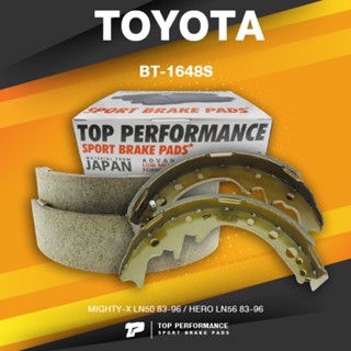 BRAKE SHOES (ประกัน 3 เดือน) ก้ามเบรคหลัง TOYOTA HILUX MIGHTY-X HERO LN50 LN56 - BT 1648 S / BT1648S - TOP PERFORMANC...