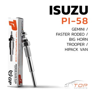 หัวเผา PI-58 - ISUZU GEMINI / FASTER / BIG HORN / 4EC1 C223 / (11V) 12V - TOP PERFORMANCE JAPAN อีซูซุ HKT 8-94319700-1