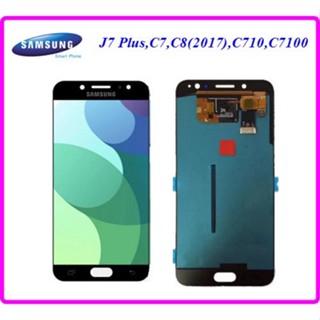 จอ LCD.Samsung Galaxy J7 Plus,C8,C710+ทัชสกรีน(Or.+ic)