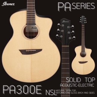 NEW acoustic กีตาร์โปร่งไฟฟ้า Ibanez PA series รุ่น PA300E