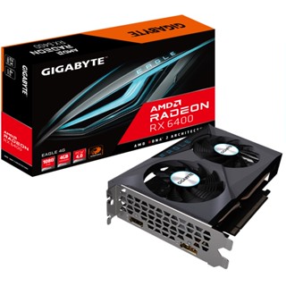 VGA (การ์ดแสดงผล) GIGABYTE Radeon RX 6400 EAGLE 4G (GV-R64EAGLE-4GD) ประกัน 3 ปี