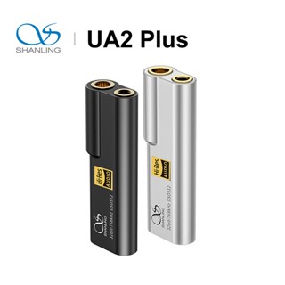 Shanling UA2 PLUS เครื่องขยายเสียงหูฟัง USB DAC AMP เสียงเบา ESS ES9038Q2M DSD512 PCM768 ขนาดเล็ก แบบพกพา