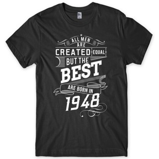 Lint9 {พร้อมส่ง เสื้อยืดแขนสั้น พิมพ์ลาย The Best Are Born In 1948 พลัสไซซ์ ของขวัญวันเกิด สําหรับผู้ชาย XS-6XLสามารถปรั