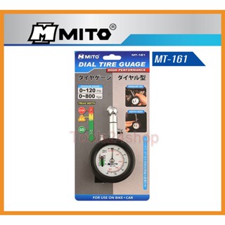 MITO เกจ์วัดลมหน้าปัด พร้อมวัดร่องยาง 0-120PSI No.MT-161