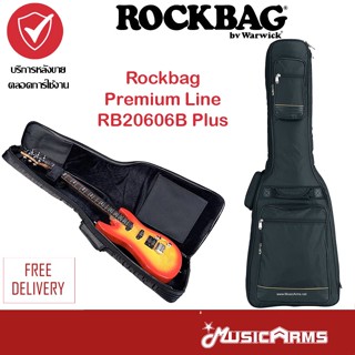 Rockbag Premium Line Plus Electric Guitar Bag RB20606B กระเป๋ากีตาร์ไฟฟ้า Rockbag Music Arms