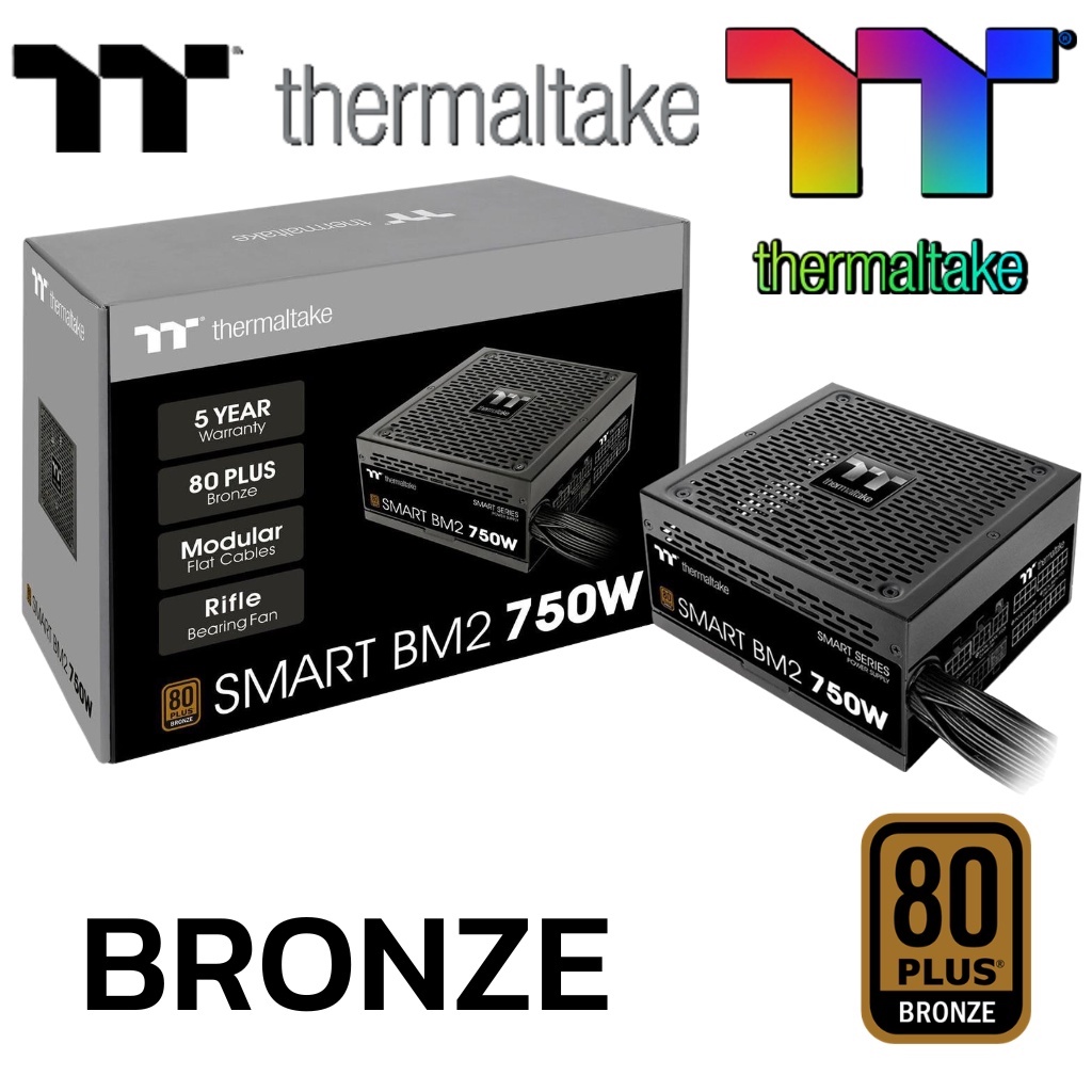 PSU THERMALTAKE SMART BM2 750W 80 PLUS BRONZE ประกัน Synnex