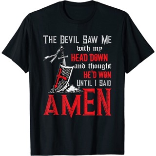 เสื้อยืด พิมพ์ลาย The Devil Saw Me With My Head Down Thought HeD Won สําหรับผู้ชาย