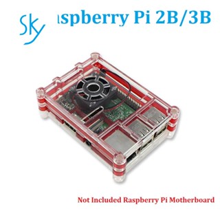 เคสอะคริลิคใส สําหรับ Raspberry Pi 2B 3B Raspberry Pi B Model 3