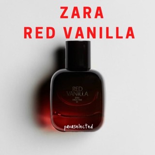 Zara Red Vanilla น้ำหอมซาร่า ของแท้