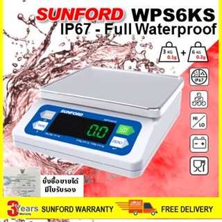  SUNFORD WPS6KS เครื่องชั่งดิจิตอล กันน้ำ 100% IP67 ขนาด 6 กิโลกรัม ละเอียด 0.1g/0.2g จอ LED มีใบรับรอง