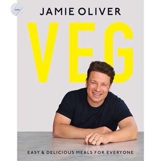 VEG : EASY &amp; DELICIOUS MEALS FOR EVERYONE