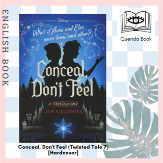 [Querida] หนังสือภาษาอังกฤษ Conceal, Dont Feel (Twisted Tale 7) [Hardcover] by Jen Calonita