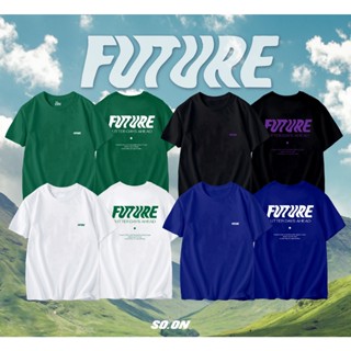 🌓So on  เสื้อยืดทรง Oversize ลาย Future (ใส่โค้ด WYLUNJ ลดทันที 45.- )