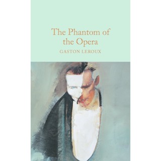 The Phantom of the Opera Hardback Macmillan Collectors Library English By (author)  Gaston Leroux