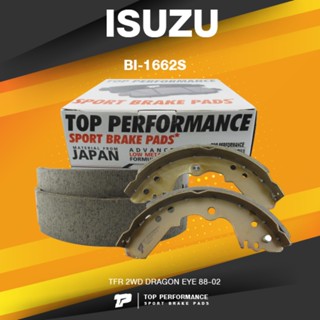 (ประกัน 3 เดือน) ก้ามเบรค หลัง ISUZU TFR 2WD 88-02 DRAGON EYE - TOP PERFORMANCE JAPAN BI 1662S / BI1662S - ผ้าเบรค ดร...