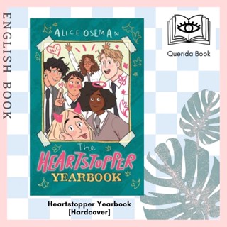 พร้อมส่ง [Querida] Heartstopper Yearbook [Hardcover]