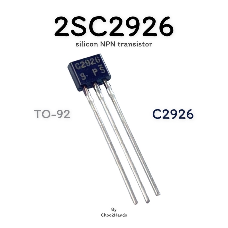 C2926 ทรานซิสเตอร์ (10ชิ้น) Transistor Silicon NPN transistor Rohm Corporation 2SC2926