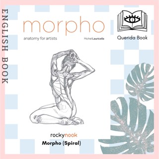 [Querida] Morpho (Spiral) : Anatomy for Artists 9781681983745 by Michel Lauricella