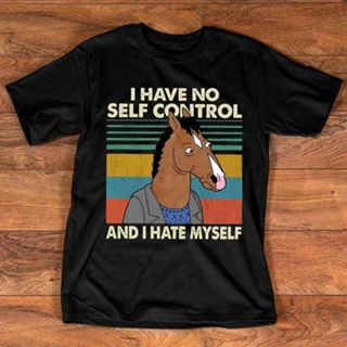 เสื้อยืดแขนสั้นลําลอง พิมพ์ลาย Bojack Horseman I Have No Self Control I Hate Myself Series คุณภาพสูง พลัสไซซ์ แฟชั่นสําหรับผู้ชาย