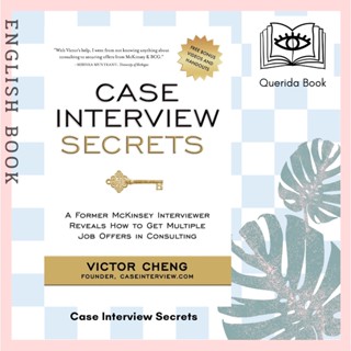 [Querida] หนังสือภาษาอังกฤษ Case Interview Secrets by Victor Cheng