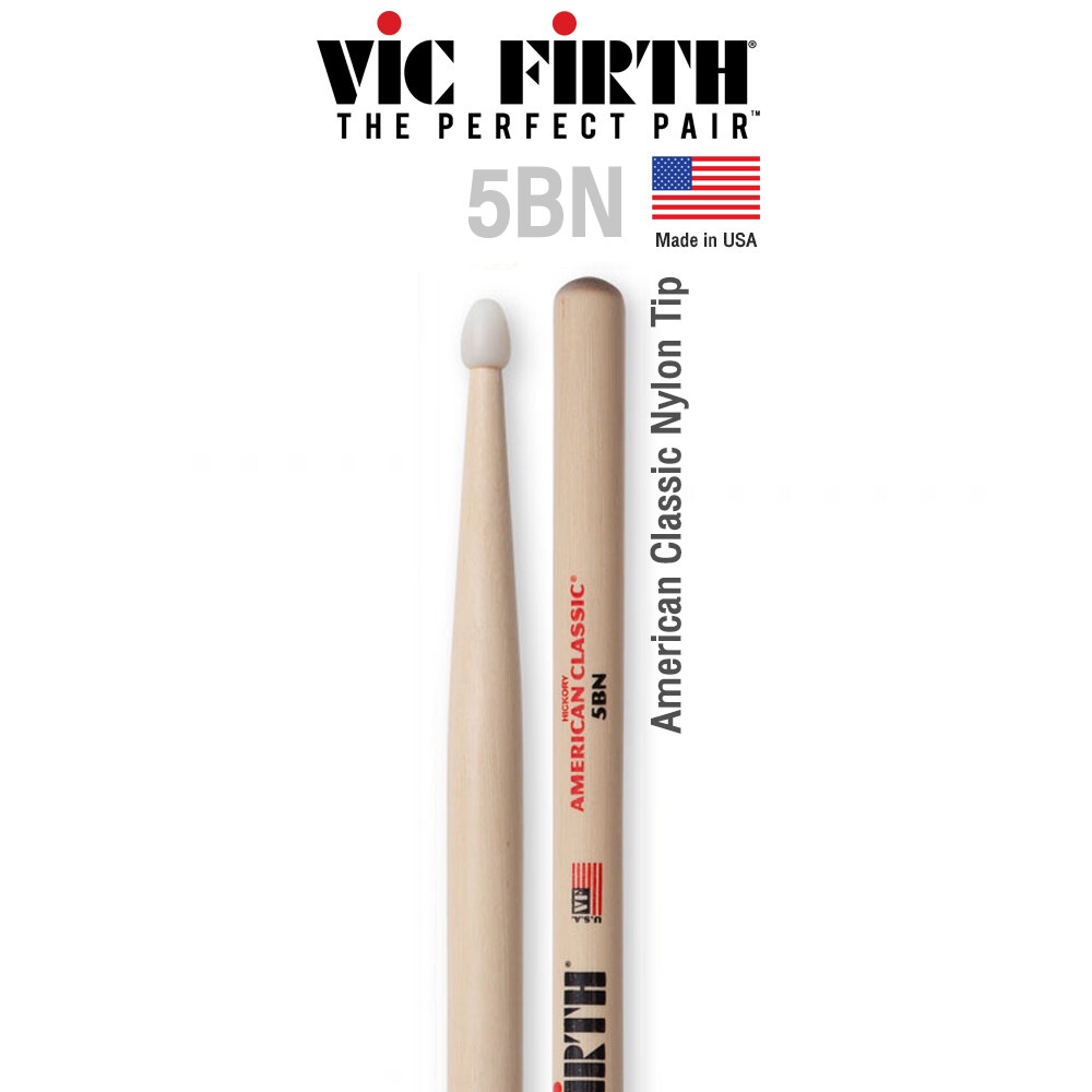 Vic Firth® 5BN ไม้กลอง American Classic Hickory เบอร์ 5B หัวไนลอน ( American Classic Drumsticks ) **