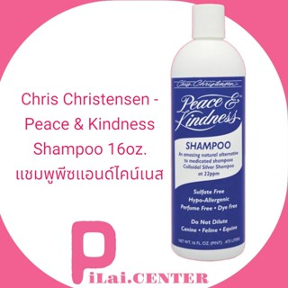 Chris Christensen - Peace &amp; Kindness Shampoo 16oz. แชมพูพีซแอนด์ไคน์เนส