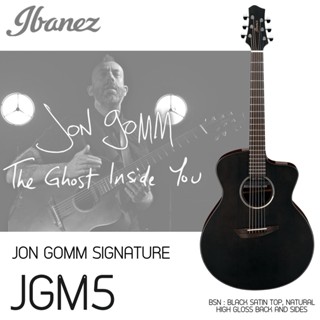 NEW acoustic กีตาร์โปร่งไฟฟ้า Ibanez Signature Model Jon Gomm # JGM5 - BSN