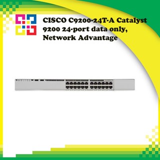 CISCO C9200-24T-A Catalyst 9200 24-port data only, Network Advantage