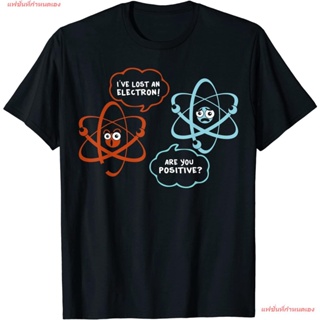 แฟชั่นที่กำหนดเอง Ive Lost An Electron - Are You Positive Funny Chemist T-Shirt ผู้ชาย เสื้อยืด สกรีน ลาย เสื้อยืด ผ้าร