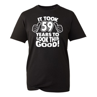 T-shirt  เสื้อยืด ลาย 59th 59th 59th 59th Gift It Took 59 ปี สําหรับผู้ชายS-5XL