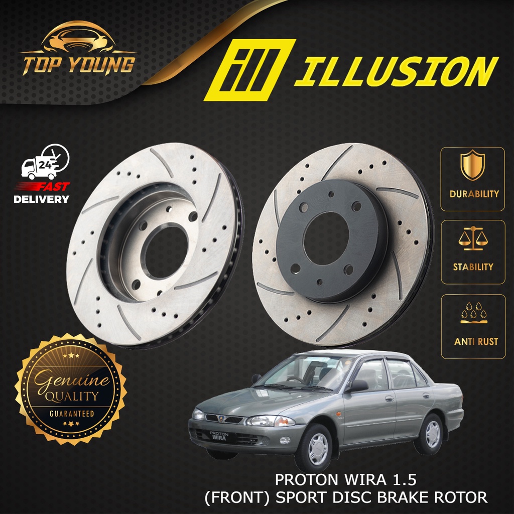 ILLUSION PROTON WIRA 1.5 FRONT (FW) (DEPAN) โรเตอร์เบรกและผ้าเบรค SPORT SLOTTED DRILLED ANTI RUSTING