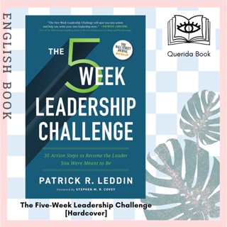 [Querida] The Five-Week Leadership Challenge : 35 Action Steps to Become the Leader You Were Meant to Be [Hardcover]