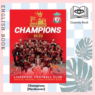 [Querida] หนังสือภาษาอังกฤษ Champions: Liverpool FC : Premier League Winners 19/20 [Hardcover] by Liverpool FC