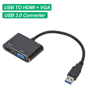 อะแดปเตอร์แปลงเสียงวิดีโอ USB 3.0 เป็น HDMI VGA 1080P 2in1 USB เป็น HDMI สําหรับ Windows 7 8 10 OS