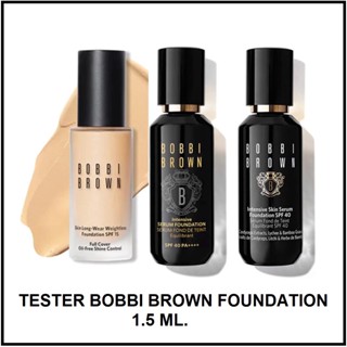 ของแท้จากเค้าเตอร์ รองพื้นตัวดัง tester(ซอง) 1.5 ml. BOBBI BROWN FOUNDATION