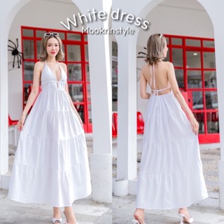 🕊White dress🕊พร้อมส่ง เดรสยาวสายผูกหลัง ผูกคอ งานสวยหรู เดรสโชว์หลัง เดรสไปทะเล ชุดเดรสยาว เดรสผู้หญิง Mookrinstyle